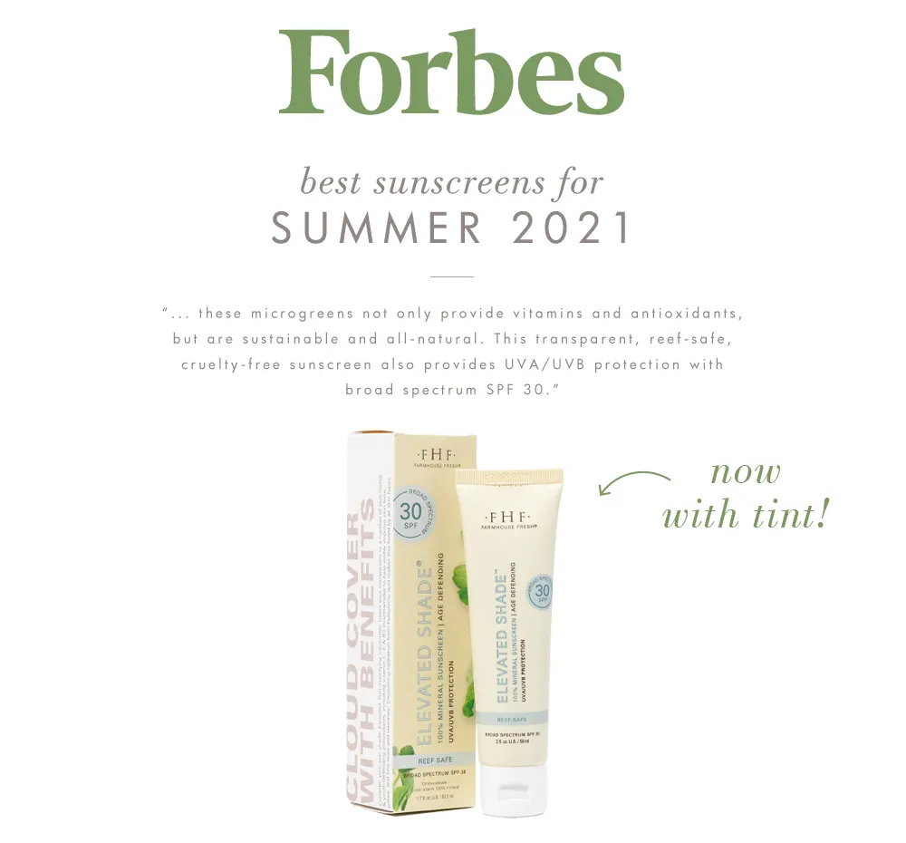 Elevated Shade® by FarmHouse Fresh skincare